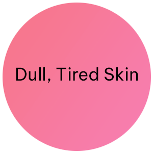 Dull, Tired Skin