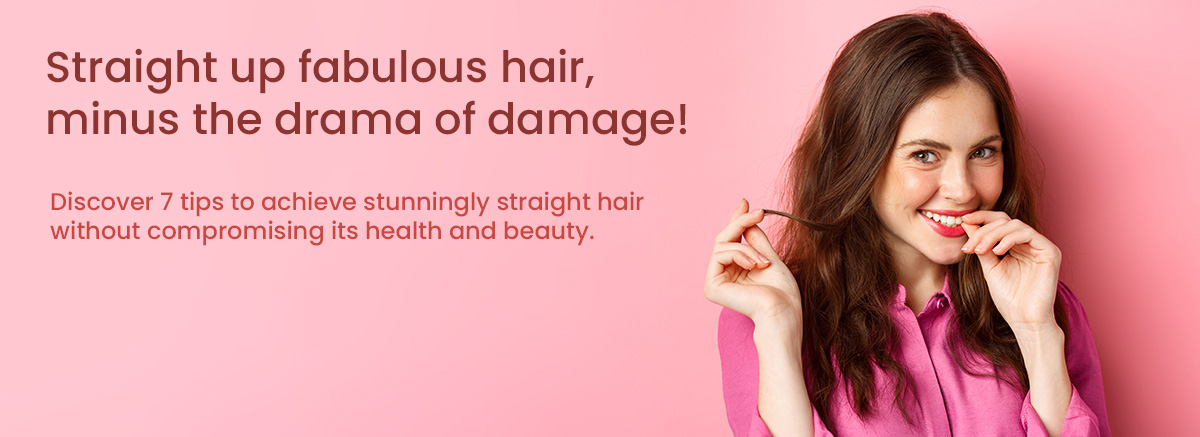 How to Straighten Your Hair Without Any Damage